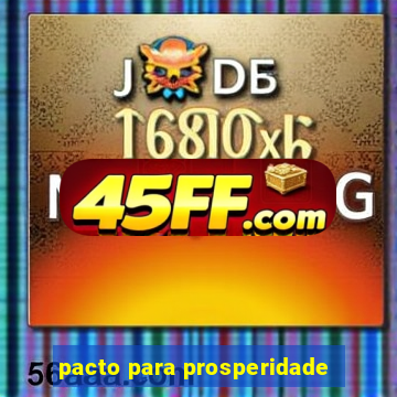 pacto para prosperidade